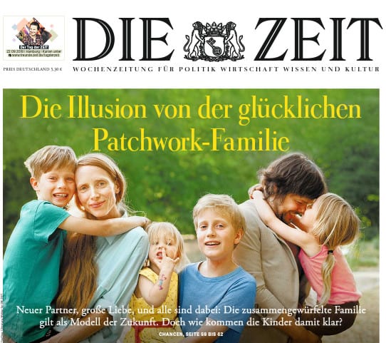 Titelbild der ZEIT Die Illusion von der glücklichen Patchwork-Familie