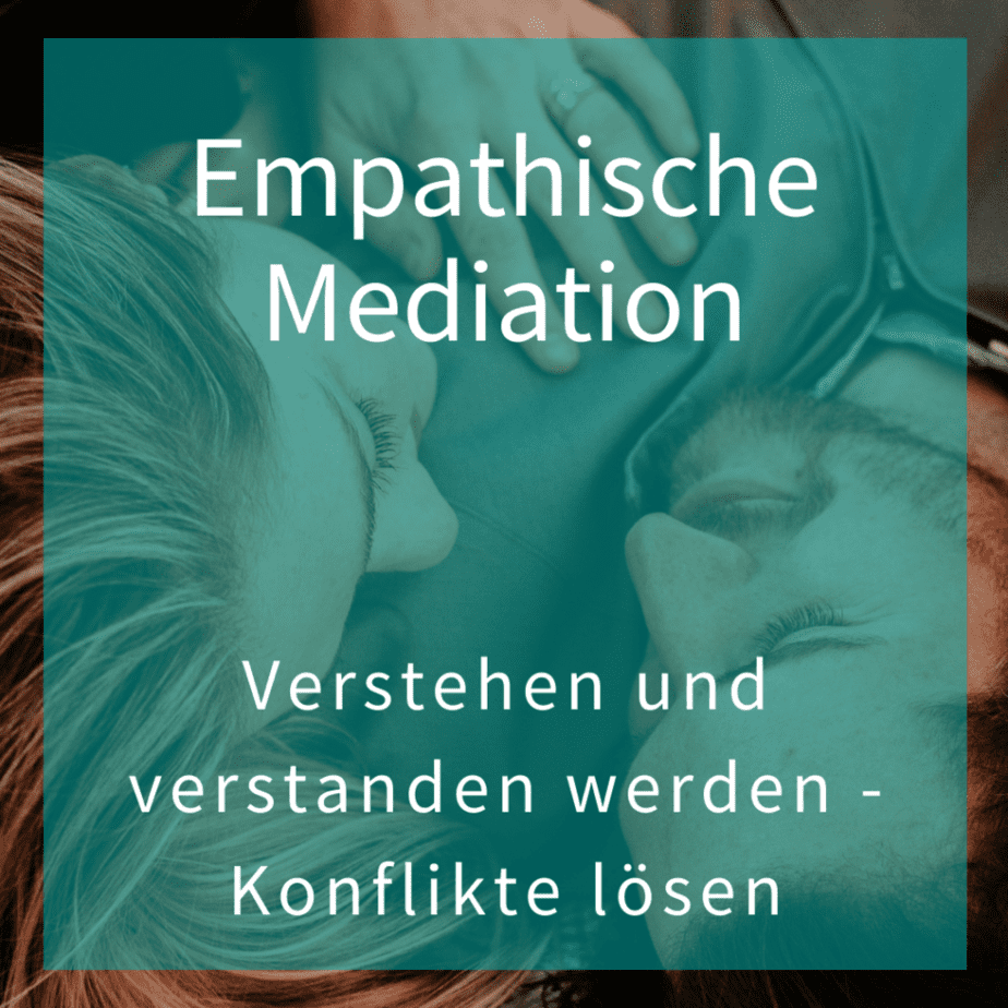 Empathische Mediation