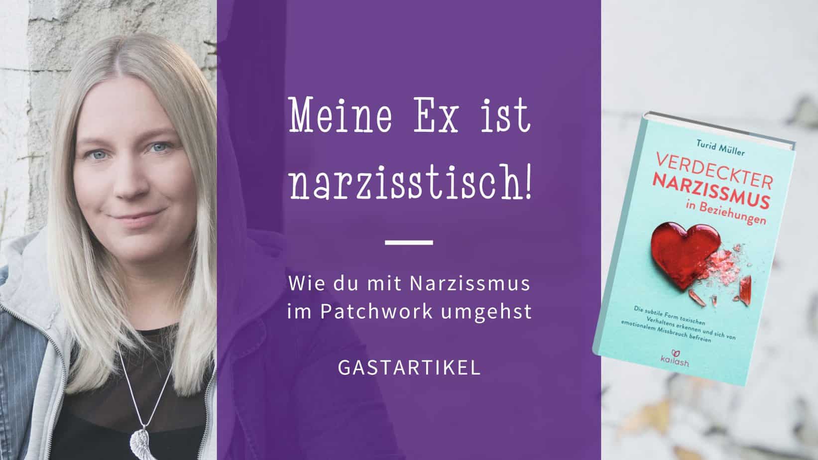 Narzissmus Wie du mit Narzisstischem Expartner leben kannst