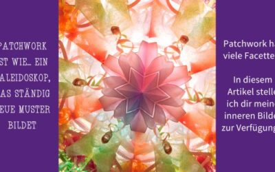 Patchwork ist wie…